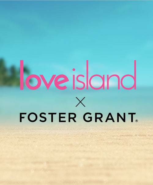Love Island x Foster Grant® image